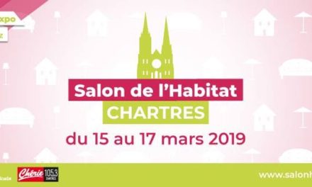 Salon de l’habitat à Chartres – Chartrexpo Mars 2019